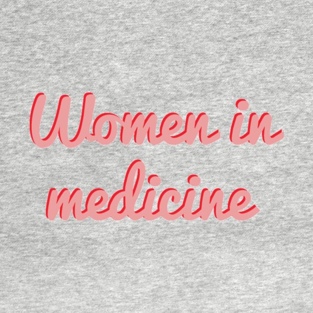 Women in medicine by ampp